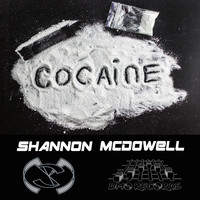 Shannon Mcdowell - Cocaine (Explicit)