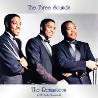 The Three Sounds - The Remasters (All Tracks Remastered)