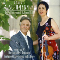 Hartmut Höll, Tabea Zimmermann - Schumann: Sonate Op. 105; Marchenbilder; Romanzen; Fantasiestücke; Adagio und Allegro