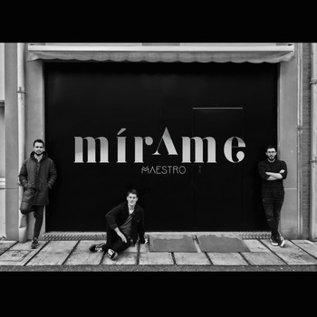 Maestro - Mírame