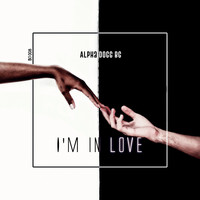 Alpha Dogg BG - I'm In Love