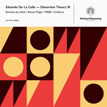 Eduardo De La Calle - Distortion Theory III (The Remixes)