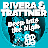 Rivera & Trattner - Deep Into The Night (Remastered 2021)
