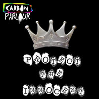 Carbon Parlour - Protect The Innocent