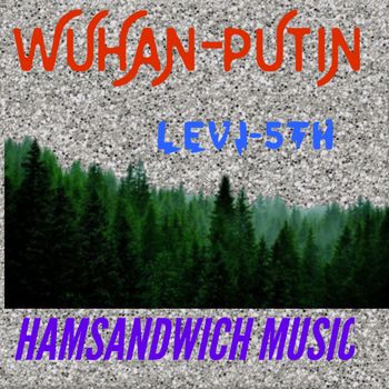 Levi Smith - WuhanPutin