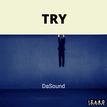 Da Sound - Try