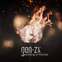 Gen-ZX - Walking in Flames