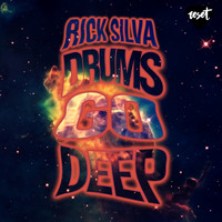 Rick Silva - Drums Go Deep