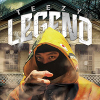 Teezy - Legend (Explicit)