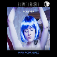 Pipo Rodriguez - FOREVER
