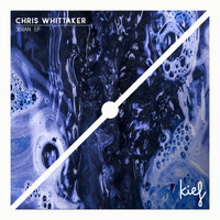 Chris Whittaker - Seran EP