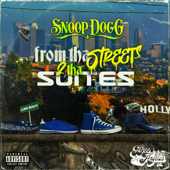 Snoop Dogg - From Tha Streets 2 Tha Suites (Explicit)