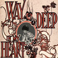 Françoise Hardy - Way Deep In My Heart
