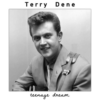 Terry Dene - Teenage Dream