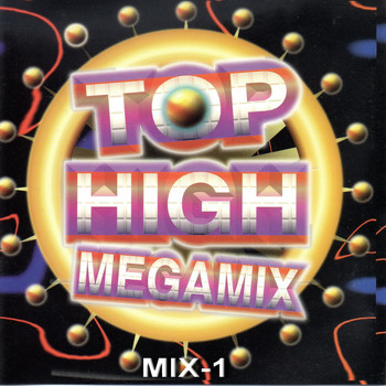 Various Artists - Top High Megamix Mix I (究極顛峰新連續)