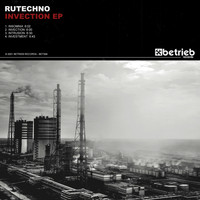 Rutechno - Invection EP
