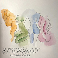 Autumn Jones - Bittersweet