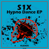 S1X - Hypno Dance EP