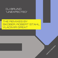 Dj Bruno - Unexpected The Remixes