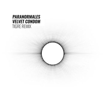 Paranormales - Tigre (Velvet Condom Remix)
