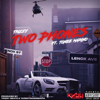 Trizzy - Two Phones (Explicit)
