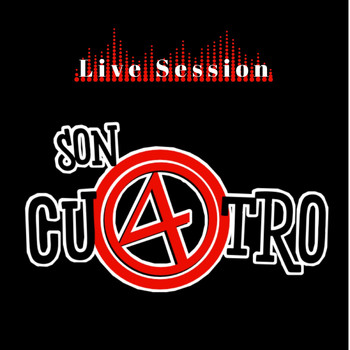 Son Cu4tro - Live Sessions