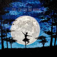Lia - Cry for the moon