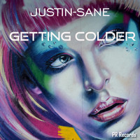 Justin-Sane - Getting colder