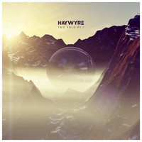 Haywyre - Two Fold Pt. 1