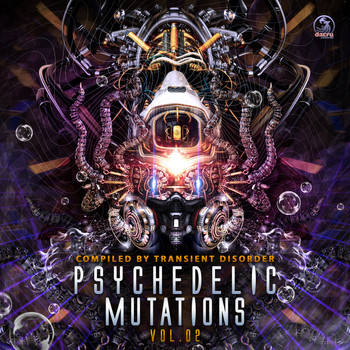 Various Artists - Psychedelic Mutations, Vol. 2 Compiled by Transient Disorder