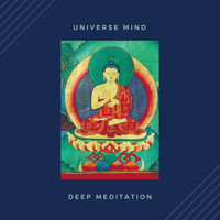 Universe Mind - Deep Meditation