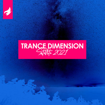 Various Artists - Trance Dimension: Satellite 2021
