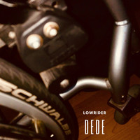Lowrider - Dede