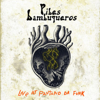 Pibes Bambuqueros - Funky Swamp (Live) (Live)