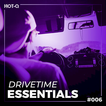 Various Artists - Drivetime Essentials 006 (Explicit)