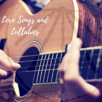 Luke Spehar - Love Songs and Lullabies