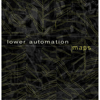Lower Automation - Maps
