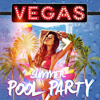 Various Artists - Vegas Summer Pool Party