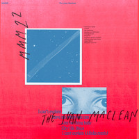 The Juan MacLean - I Can't Explain