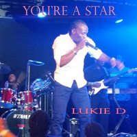 Lukie D - You're a Star