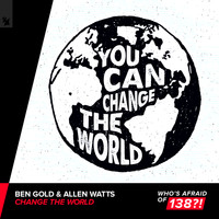 Ben Gold & Allen Watts - Change The World