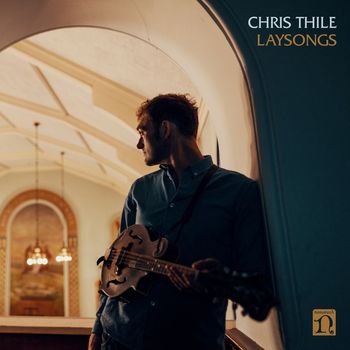 Chris Thile - Laysong