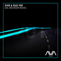GXD & Elle Vee - Sail (ReOrder Remix)