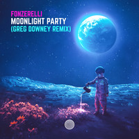 Fonzerelli - Moonlight Party (Greg Downey Remix)