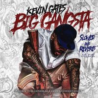 Kevin Gates - Big Gangsta (Slowed and Reverb TikTok Version [Explicit])