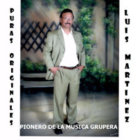 Luis Martinez - Puras Originales