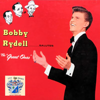 Bobby Rydell - Bobby Rydel Salutes the Great Ones