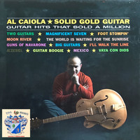 Al Caiola - Solid Gold Guitar