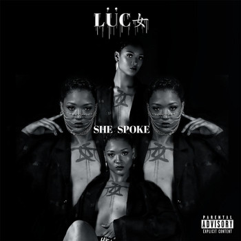 Lucy - She Spoke (Explicit)
