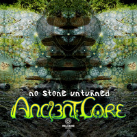Ancient Core - No Stone Unturned